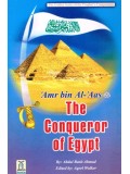 Amr Bin Al-Aas The Conqueror Of Egypt